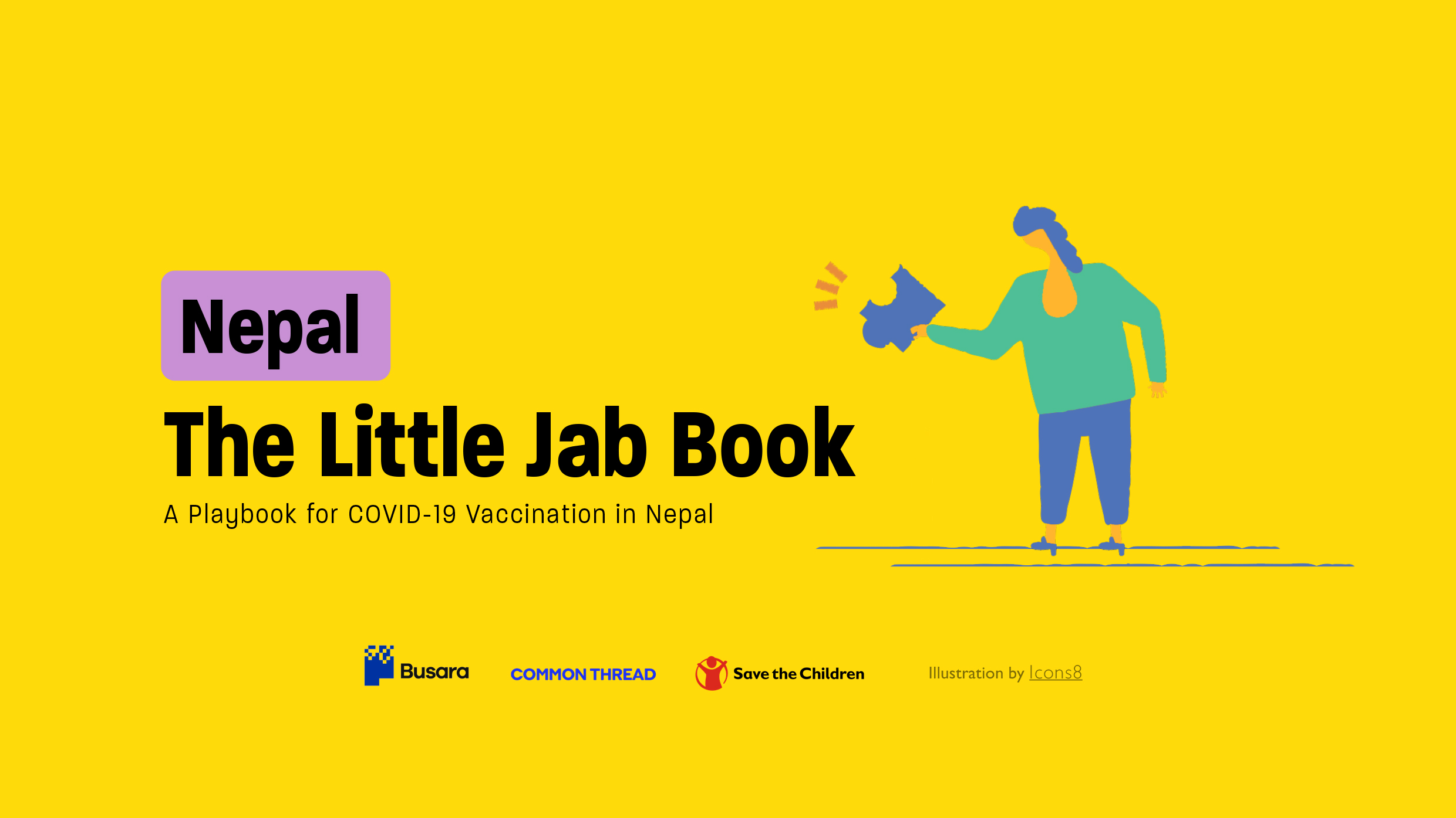 Save the Children launched Nepal ‘Little Jab Book’ developed in collaboration with Busara Center for Behavioral Economics, and Common Thread, in March 2022.